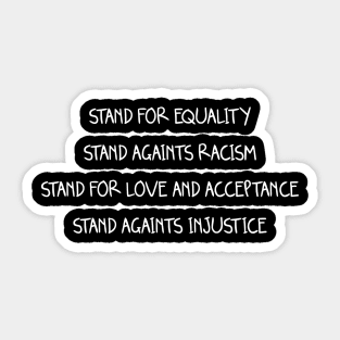 stand againts racism Sticker